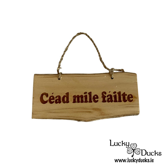 " Cead Mile Failte " Duck sign